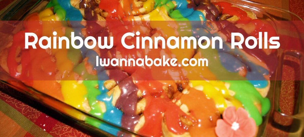 Rainbow Cinnamon Rolls