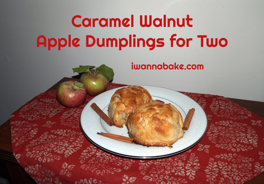 Caramel Walnut Apple Dumplings for Two