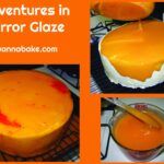 Adventures in Mirror Glaze