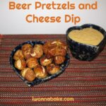 Beer Pretzels with Cheese Dip