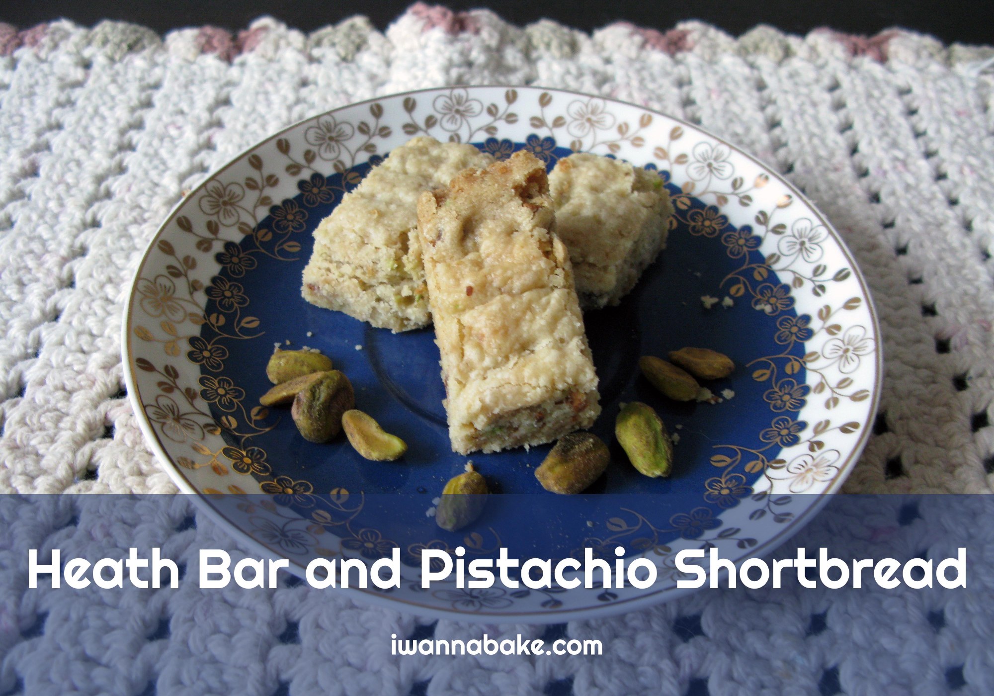 Heath Bar and Pistachio Shortbread