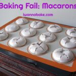 Baking Fail: Macarons