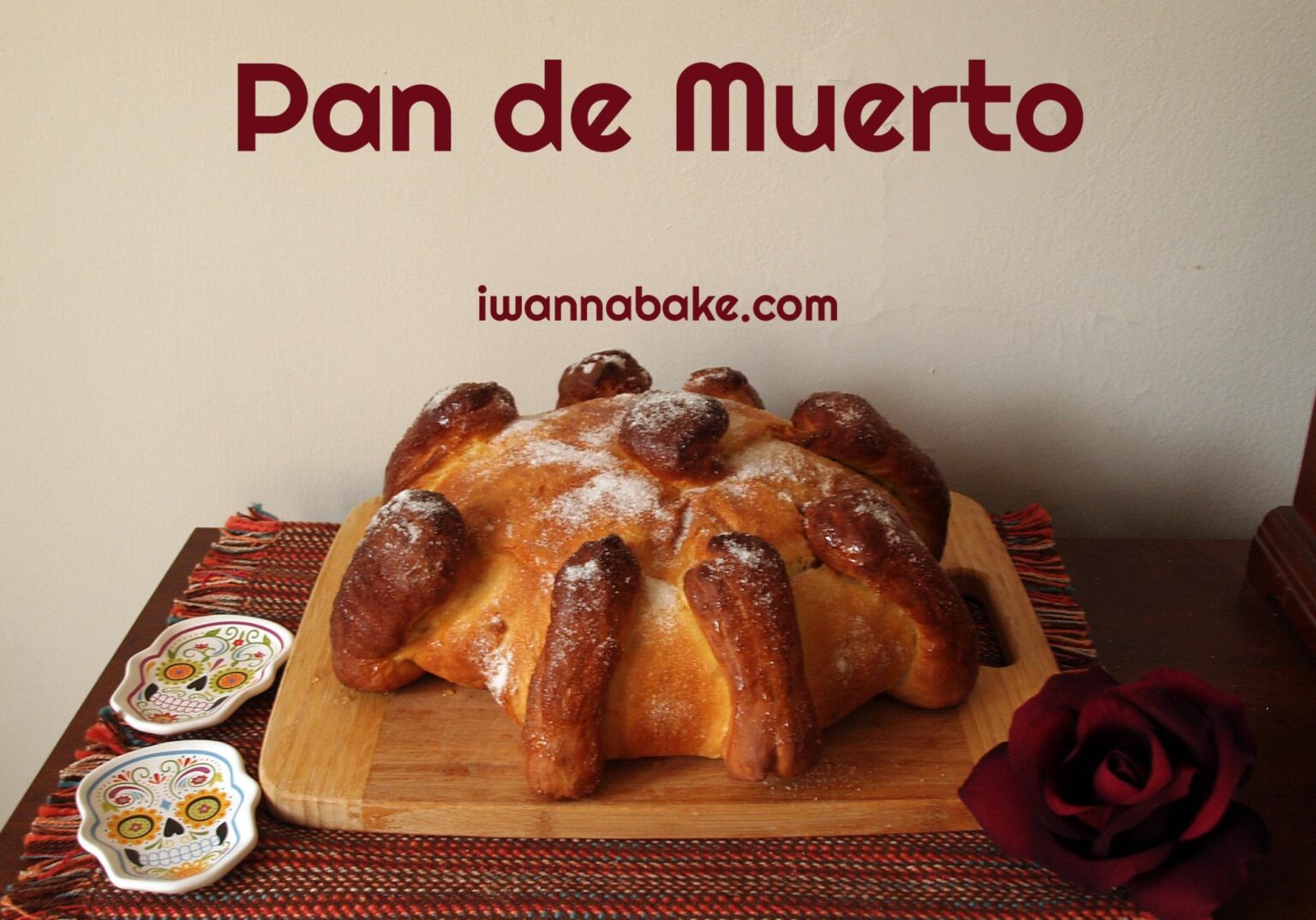 Pan De Muerto -Day of the Dead Bread- Easy Recipe-How to make ” Pan de Muerto
