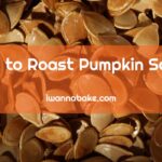 How to Roast Pumpkin Seeds