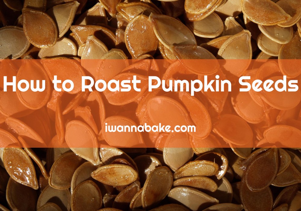 How to Roast Pumpkin Seeds